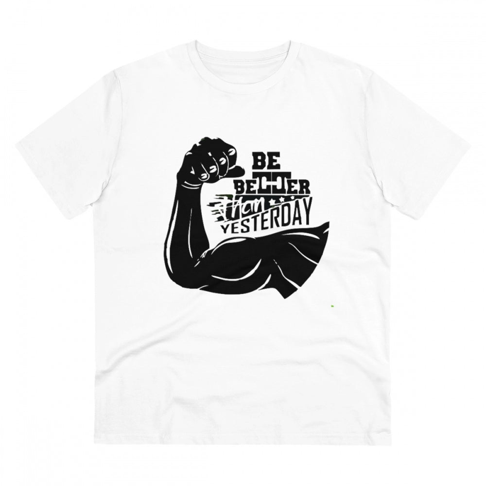 White PC Cotton 'Be Beter Than Yesterday' men's half sleeve T-shirt with round neck, 180GSM thread count