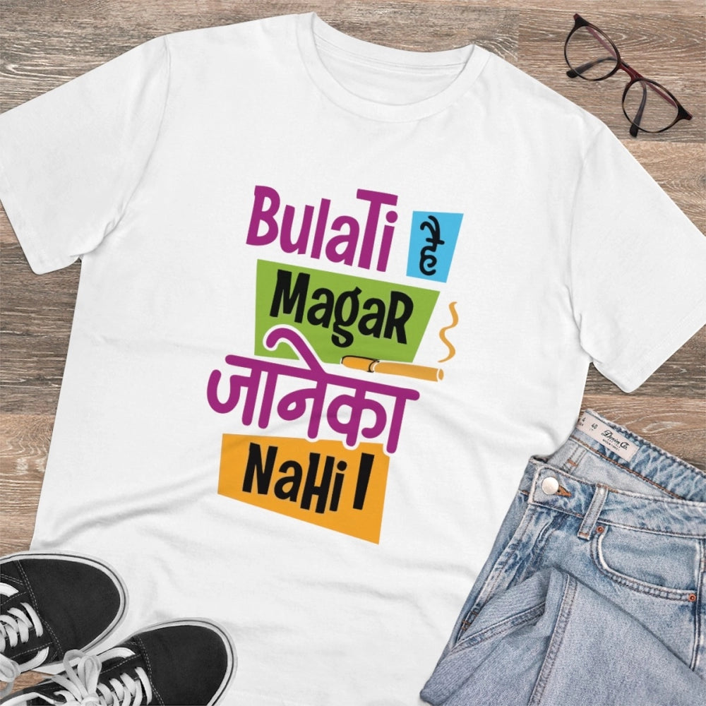 White PC Cotton Bulati Hai Magar Jane Ka Nahi Printed Men's T-Shirt (180GSM), half sleeve round neck, casual occasion