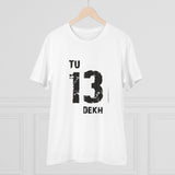Men's white PC Cotton Tu 13 Dekh printed half sleeve T-shirt with round neck, 180GSM thread count for casual occasions