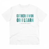 Men's PC Cotton Either I Win Or I Learn Printed T Shirt (Color: White, Thread Count: 180GSM)
