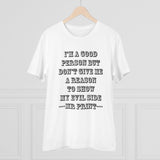 White PC cotton I Am Good Person printed men's t-shirt (180GSM) - casual occasion, round neck, half sleeve