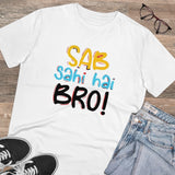 White PC Cotton Sab Sahi Hai Bro printed men's T-shirt (180GSM), half sleeve round neck, casual occasion