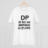 White PC Cotton Dp To Ab Birthday Party Printed Half Sleeve T-shirt (180GSM)