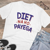White PC Cotton Diet Na Ho Payega Printed Men's T-Shirt (180GSM), half sleeve round neck, casual occasion