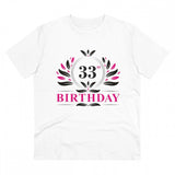 White PC Cotton 33rd Birthday Printed T-Shirt (Half Sleeve, Round Neck), Men's casual wear with 180GSM thread count