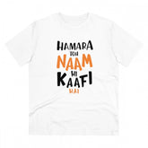 White PC Cotton Men's Hamara To Name Hi Kaafi Hai Printed Half-Sleeve T-Shirt (180GSM) - Casual wear, round neck