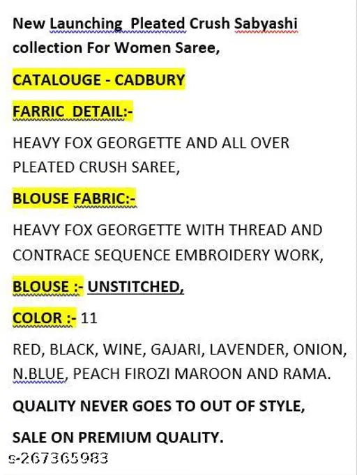 Georgette pleated crush saree with separate blouse, self-design embroidered net in 11 colors - red, black, wine, Gajari, lavender, onion, N.blue, peach Firozi maroon and Rama. Heavy Fox Georgette fabric, India origin