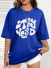 Oversized cotton blend "STAY WEIRD" print t-shirt for women and girl, black, half sleeves, graphic printed round neck