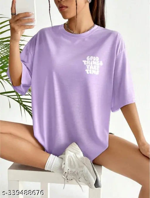 Cotton oversized round neck t-shirt with "Good Things Takes Time" print, perfect for women's casual wear all seasons