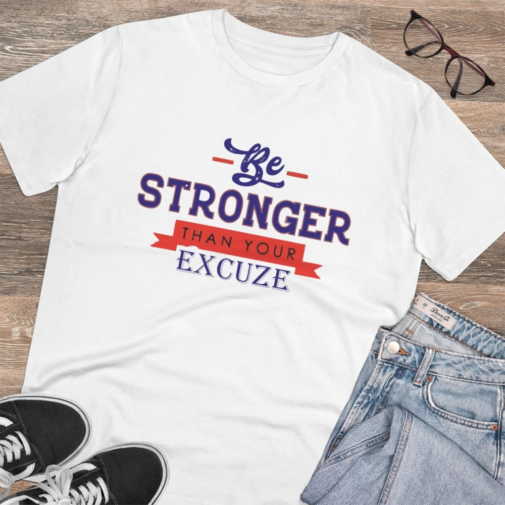 White PC Cotton 'Be Stronger Than Your Excuse' men's T-shirt (180GSM), half sleeve, round neck design for casual wear