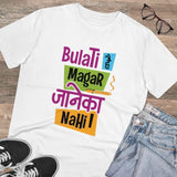 White PC Cotton Bulati Hai Magar Jane Ka Nahi Printed Men's T-Shirt (180GSM), half sleeve, round neck for casual occasions