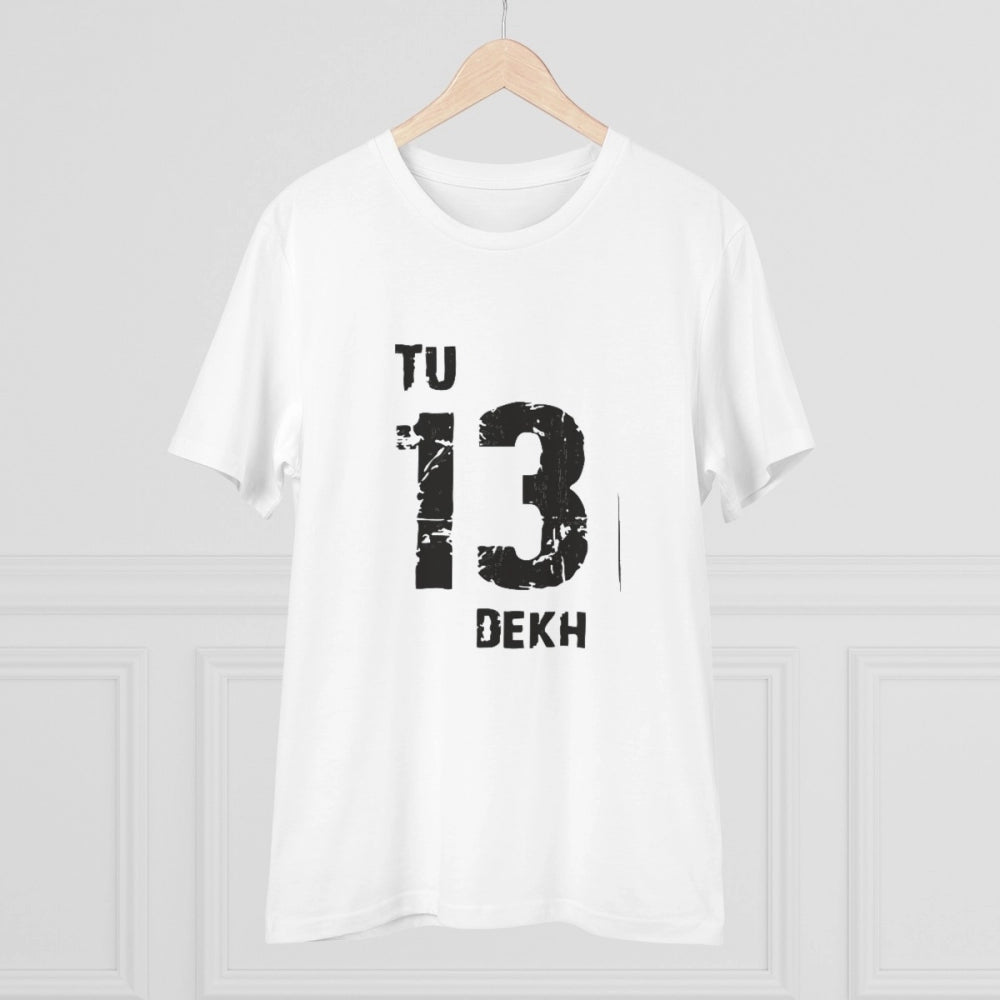 White PC Cotton Tu 13 Dekh Printed Men's T-Shirt (Half Sleeve, Round Neck) on casual occasion, 180GSM thread count