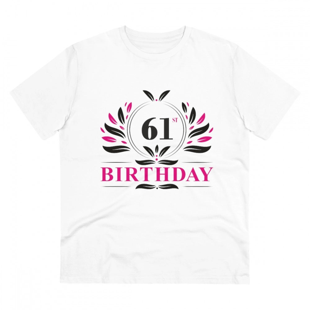 White PC Cotton Men's 61st Birthday Printed Half Sleeve T-Shirt (Thread Count: 180GSM), ideal for casual occasions