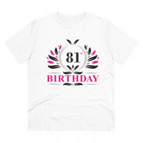 White PC cotton 81st birthday printed men's t-shirt with half sleeves, round neck, 180GSM thread count