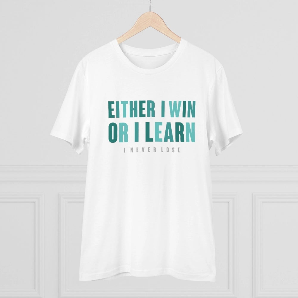 White PC Cotton Men's T-Shirt with "Either I Win Or I Learn" print, half sleeve & round neck, 180GSM thread count