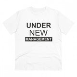 White PC Cotton Under New Management Design T-Shirt (180GSM), half sleeve, round neck, casual wear for men