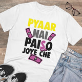 White PC Cotton Men's Pyaar Nay Paisa Joy Che Printed Half-Sleeve T-Shirt (180GSM)