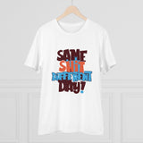 White PC Cotton Men's T-Shirt, "Same Shit Different Day" print, casual occasion
