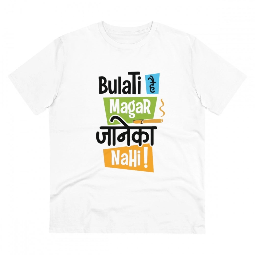 White PC Cotton Bulati Hai Magar Jane Ka Nahi Printed Men's T-Shirt (180GSM), half sleeve, round neck design for casual occasions