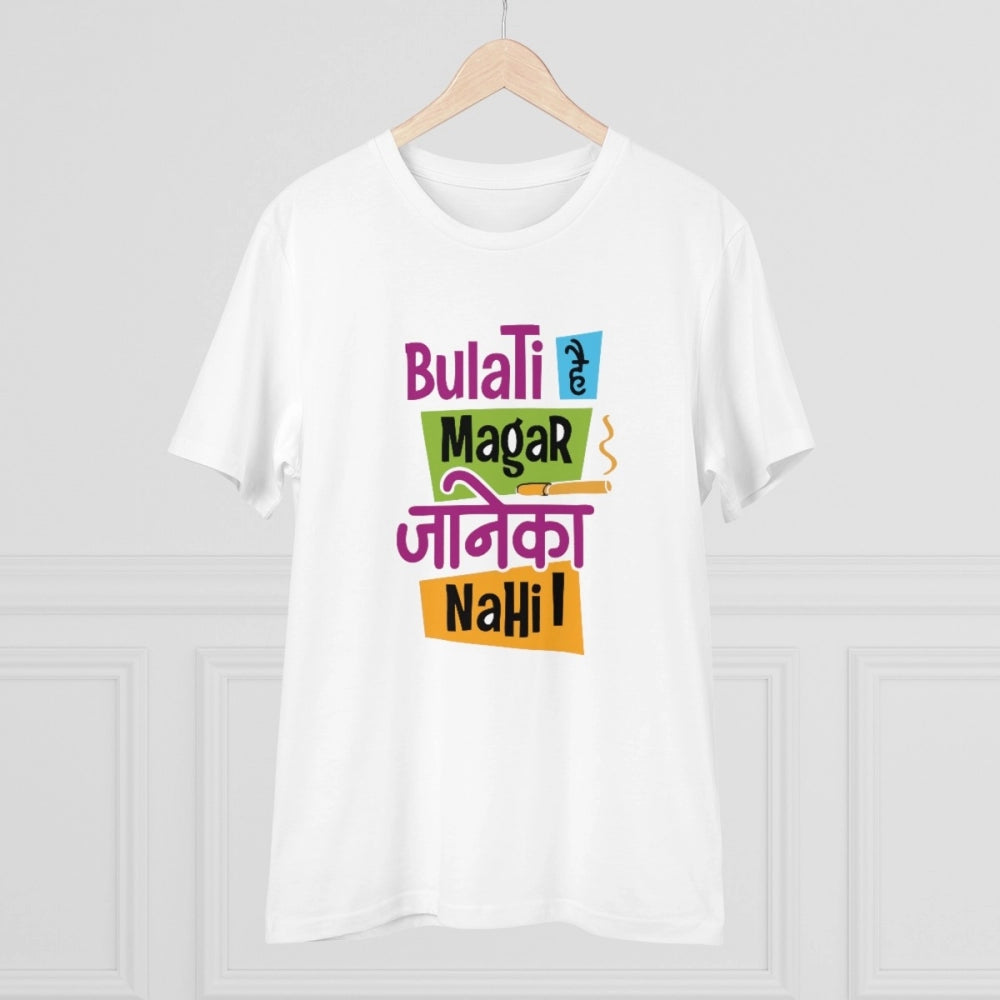 White PC Cotton Men's Bulati Hai Magar Jane Ka Nahi Printed Half Sleeve T-Shirt (180GSM) - Casual wear on man, slight color variation possible due to lighting and screen resolution differences