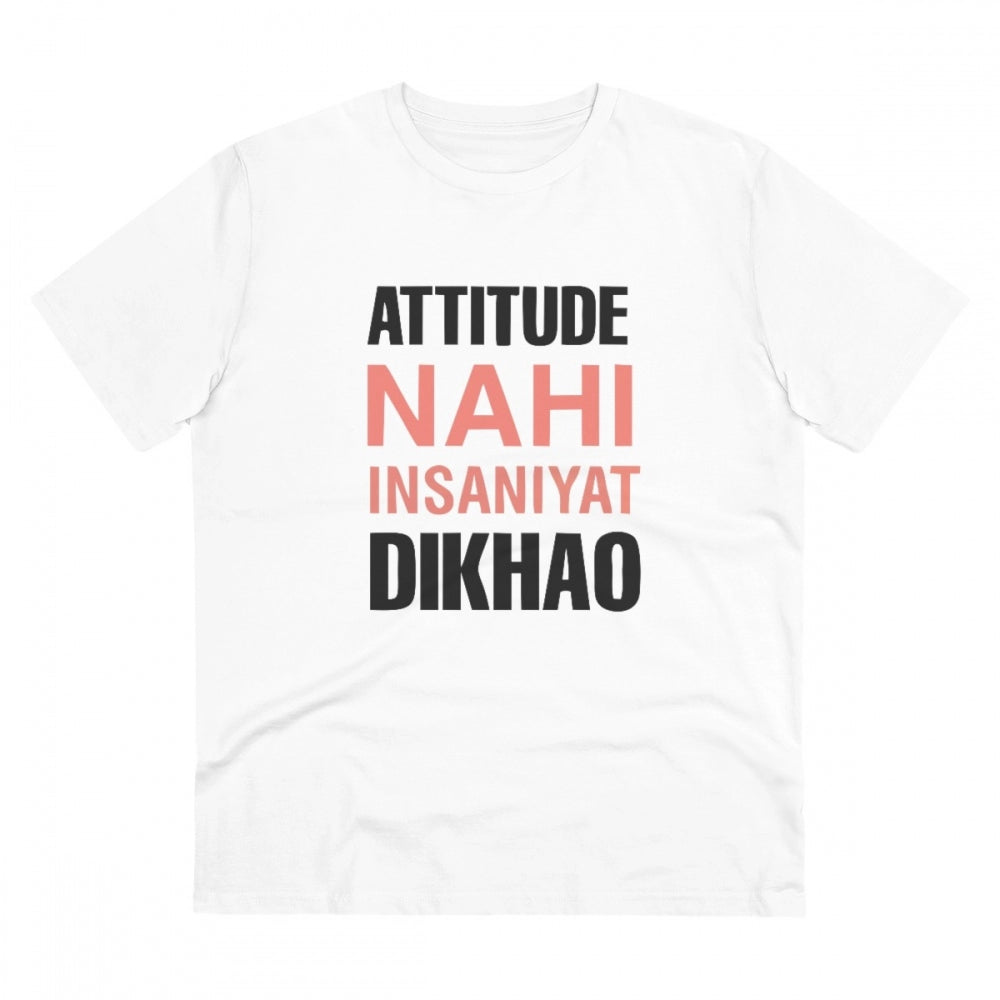 White PC Cotton Attitude Nahi Insaniyat Dikhao Printed Men's T-Shirt (180GSM) - casual wear with thought-provoking design