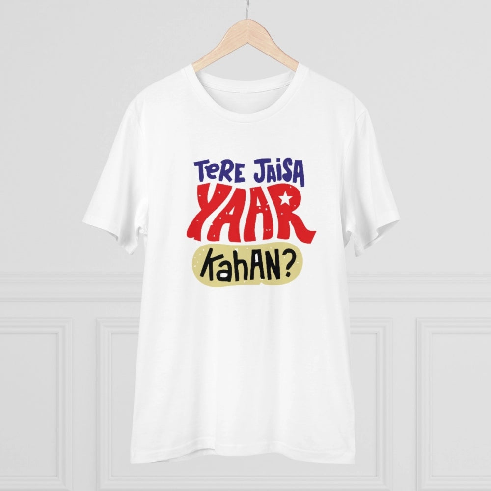 White PC Cotton Men's Tere Jeisa Yaar Kaha Printed Half Sleeve T-Shirt (180GSM), casual occasion