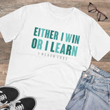 White PC Cotton Men's T-Shirt with "Either I Win Or I Learn" Printed, Half Sleeve, Round Neck, 180GSM Thread Count