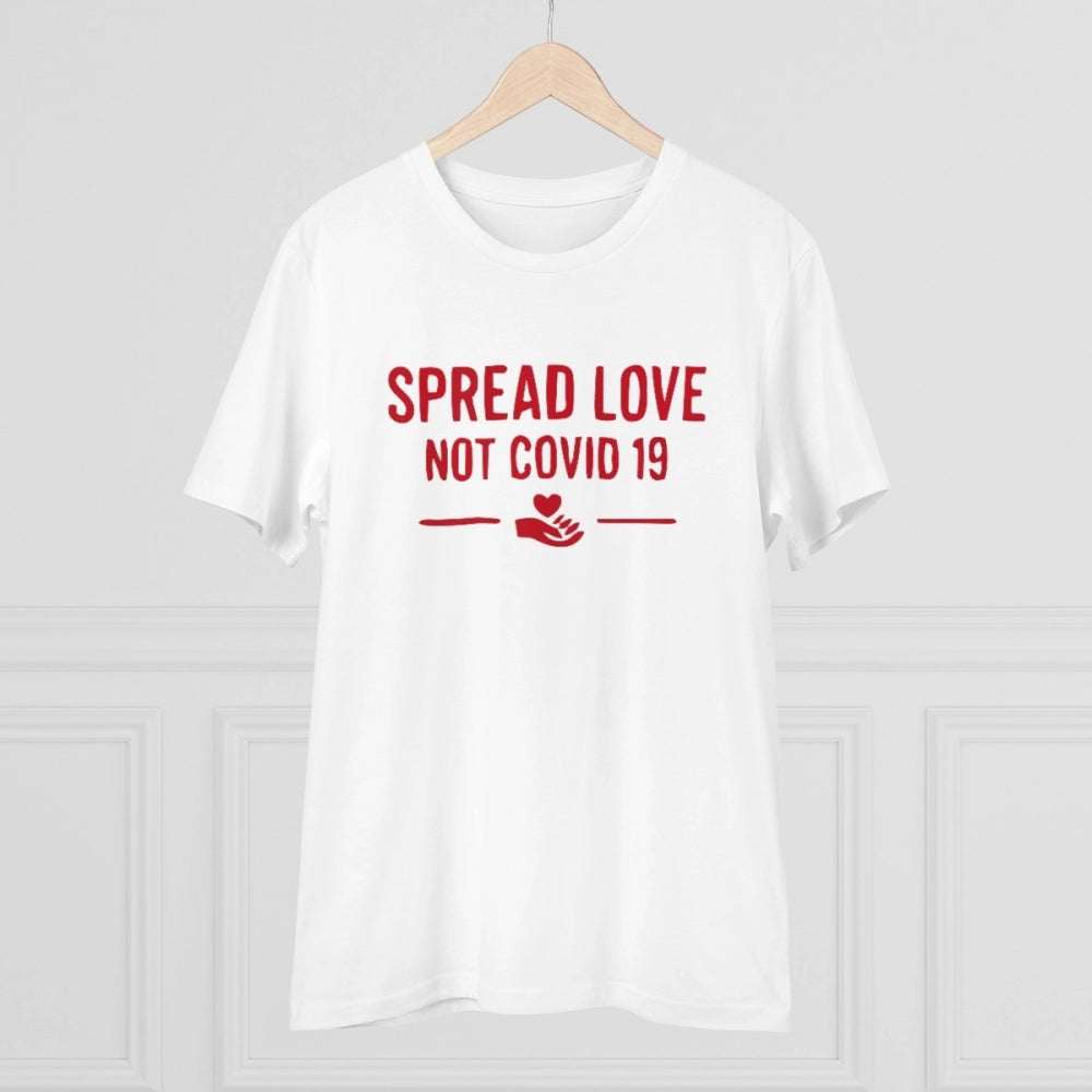 White PC Cotton "Spread Love Not Covid 19" printed men's half sleeve t-shirt (180GSM)