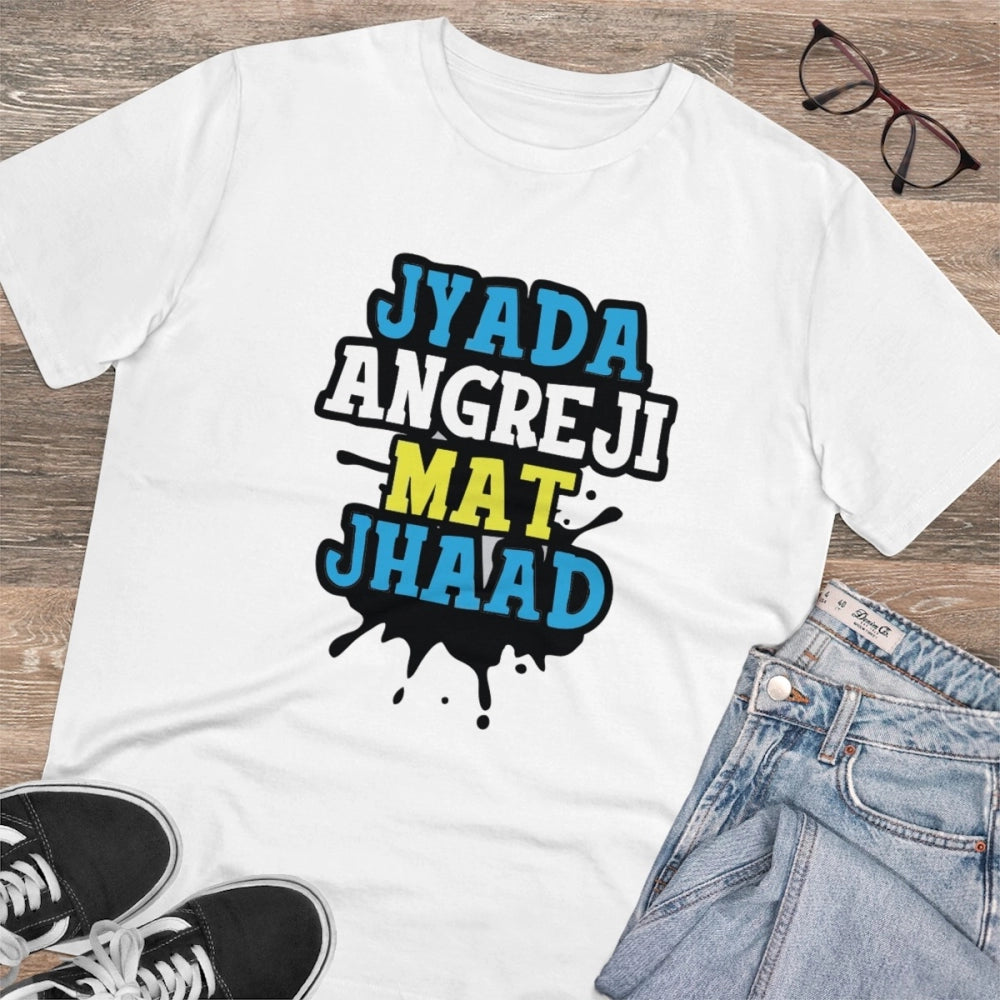 White PC Cotton Jyada Angreji Mat Jhaad Printed Men's T-Shirt (180GSM), half sleeve, round neck for casual occasions