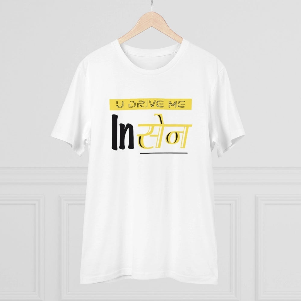 White PC Cotton U Drive Me In Sen Printed T-Shirt (Half Sleeve, Round Neck) - Men's casual wear