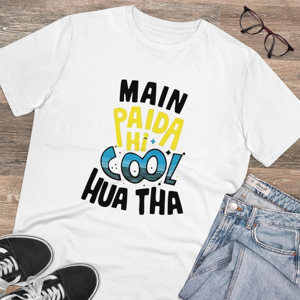 White PC Cotton Men's Me Paida Hi Cool Huaa Tha Printed Half Sleeve T-Shirt (180GSM), casual occasion wear