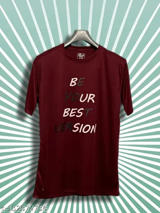 Wine red polyester short sleeve t-shirt with "Be your best version" printed, made in India
