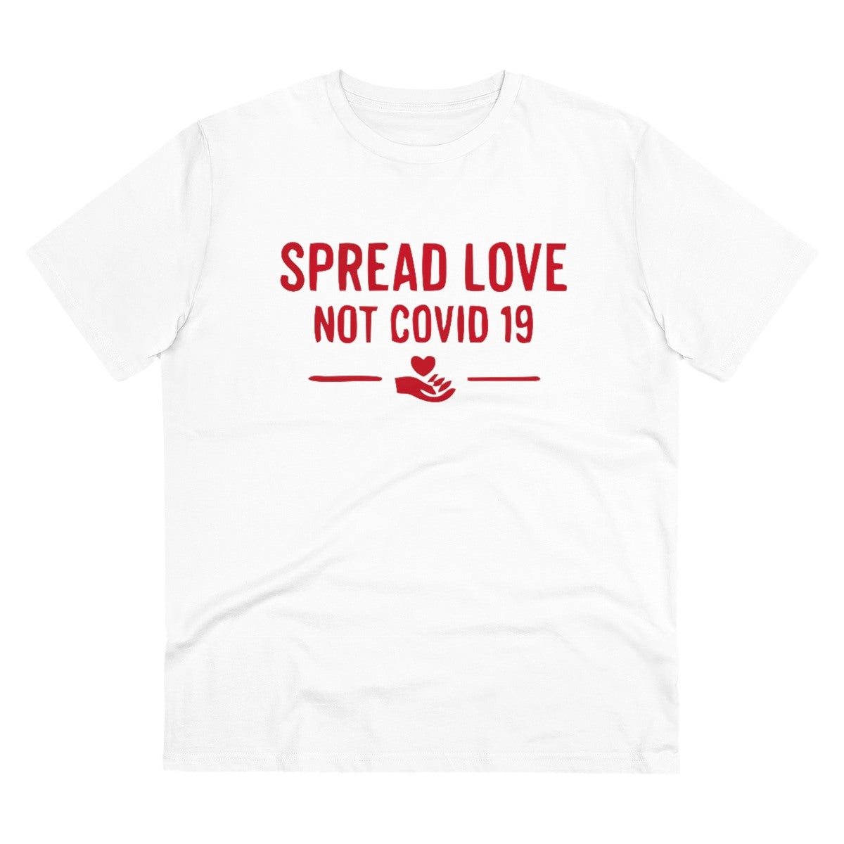 Men's PC Cotton Spread Love Not Covid 19 Printed T Shirt (Color: White, Thread Count: 180GSM) - GillKart