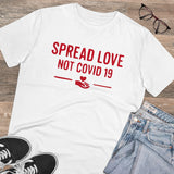 Men's PC Cotton Spread Love Not Covid 19 Printed T Shirt (Color: White, Thread Count: 180GSM) - GillKart